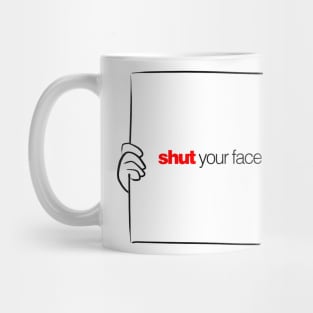 Oh, Shut your face - Love Actually Mug